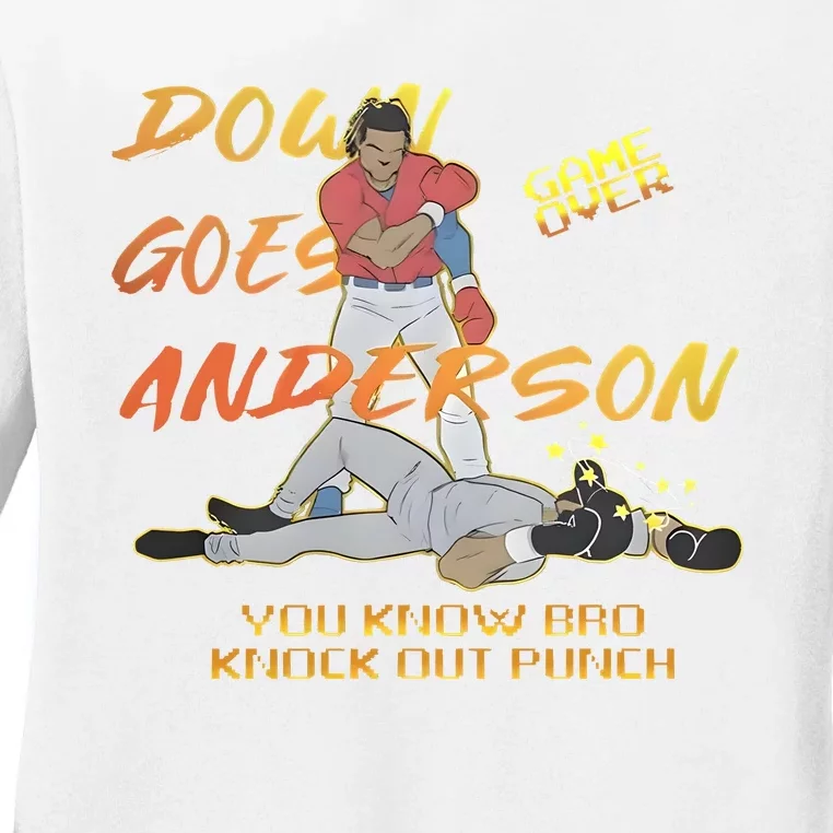 Down Goes Anderson Funny Baseball Meme Ladies Long Sleeve Shirt