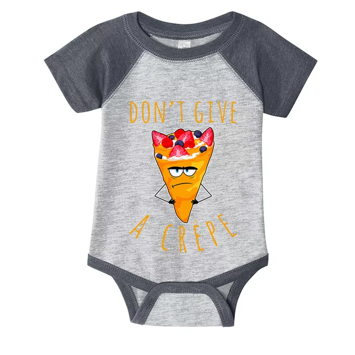 Dont Give A Crepe Infant Baby Jersey Bodysuit