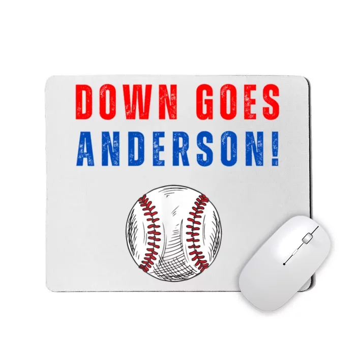 Down Goes Anderson Mousepad