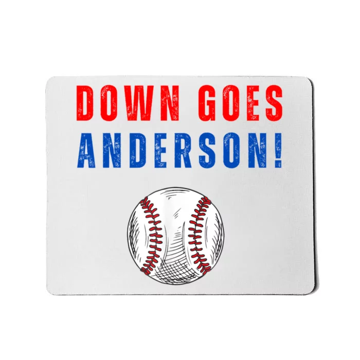 Down Goes Anderson Mousepad