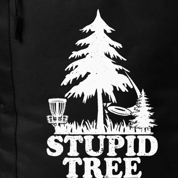 Disc Golf Art For  Stupid Tree Fun Disc Golf Player Daily Commute Backpack