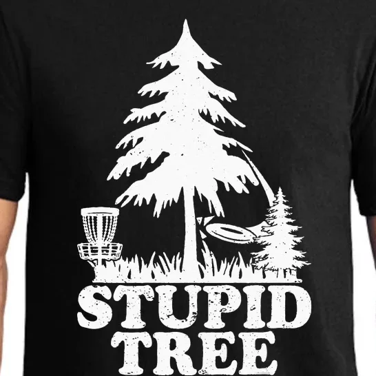 Disc Golf Art For  Stupid Tree Fun Disc Golf Player Pajama Set