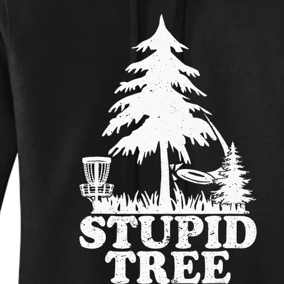 Disc Golf Art For Stupid Tree Fun Disc Golf Player Women's Pullover Hoodie