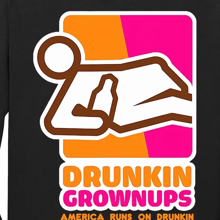 Drunkin Grownups Adult Party Sarcastic Drinking Tall Long Sleeve T-Shirt