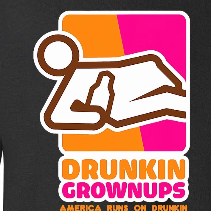 Drunkin Grownups Adult Party Sarcastic Drinking Toddler Sweatshirt