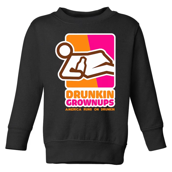 Drunkin Grownups Adult Party Sarcastic Drinking Toddler Sweatshirt