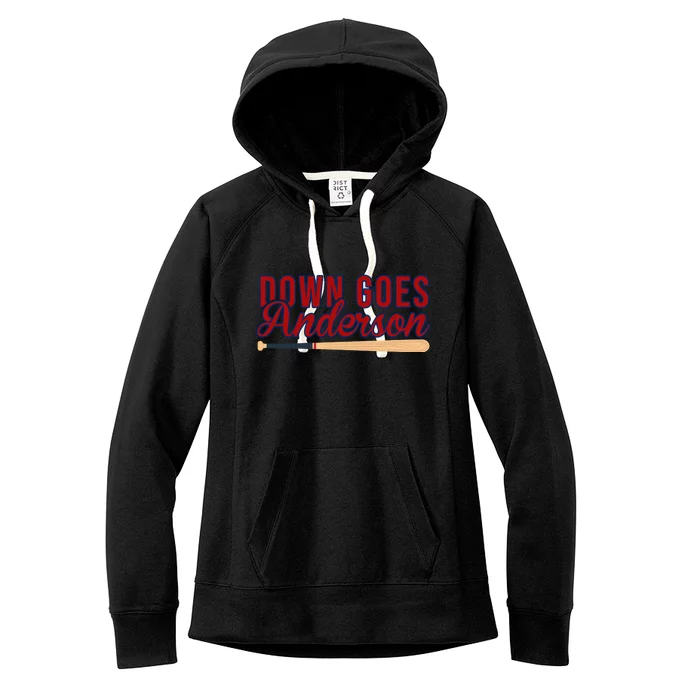 Down Goes Anderson Baseball Bat Women's Fleece Hoodie