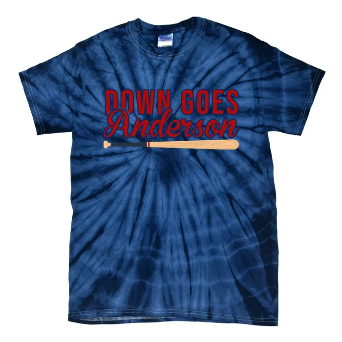 Down Goes Anderson Baseball Bat Tie-Dye T-Shirt