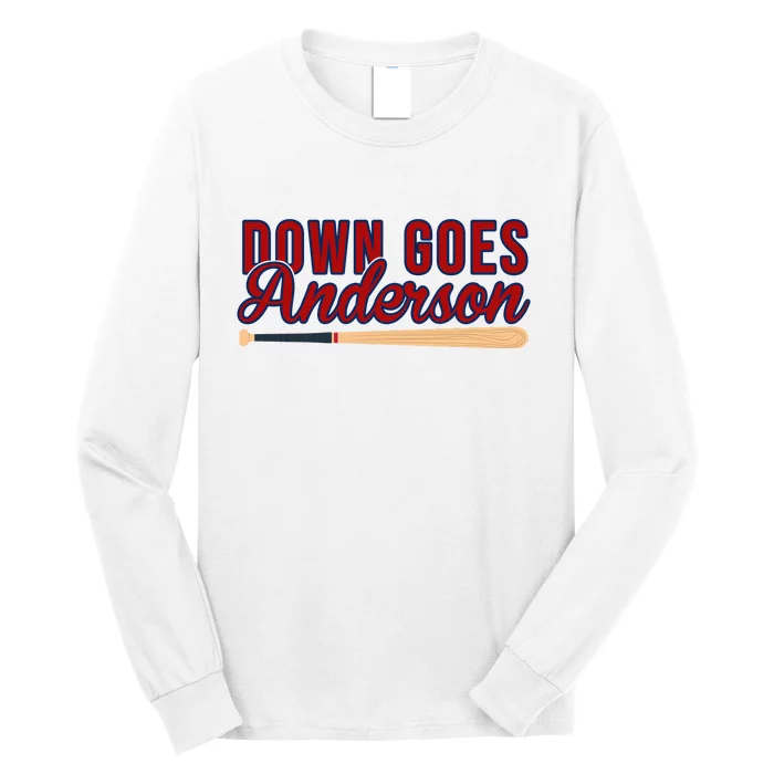 Down Goes Anderson Baseball Bat Long Sleeve Shirt