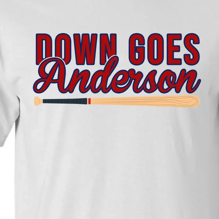 Down Goes Anderson Baseball Bat Tall T-Shirt