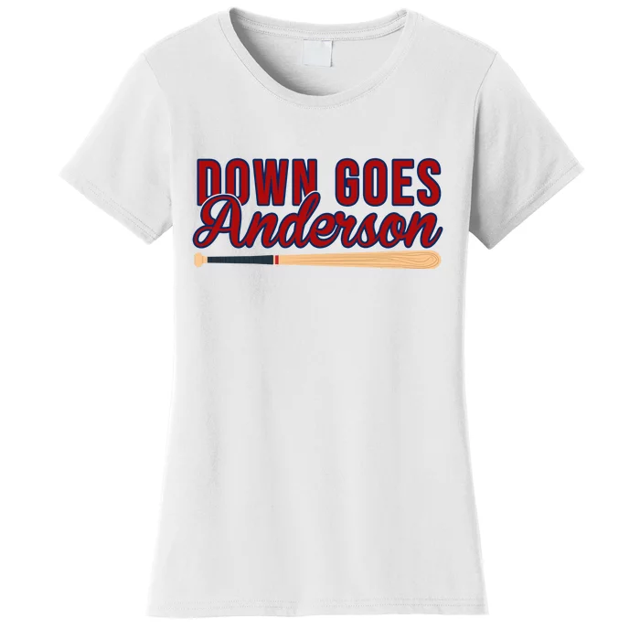 Down Goes Anderson Baseball Bat Women's T-Shirt