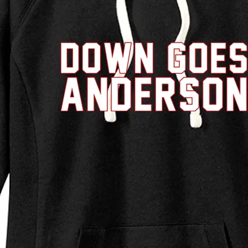 Down Goes Anderson Baseball Cleveland Vs Chicago Women's Fleece Hoodie