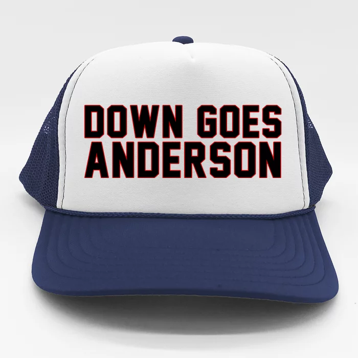 Down Goes Anderson Baseball Cleveland Vs Chicago Trucker Hat