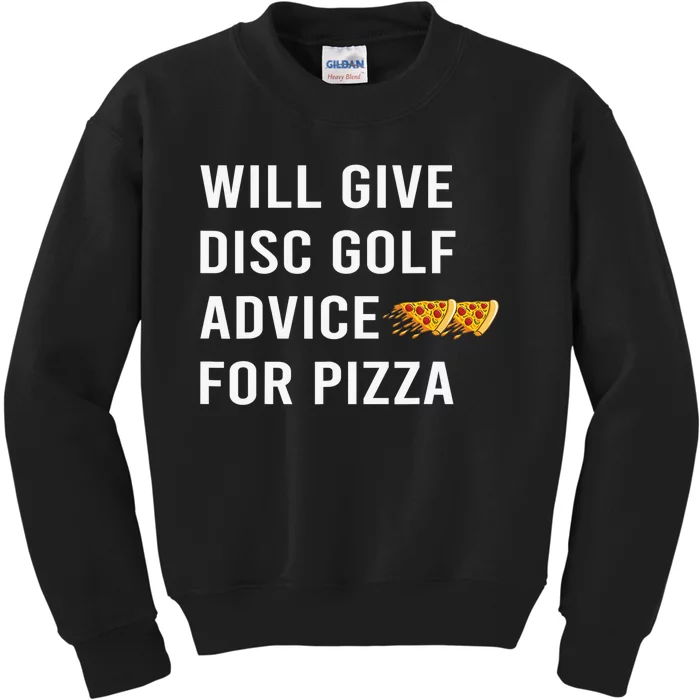 Disc Golf Advice For Pizza Frisbee Golfing Funny Disc Golf Kids Sweatshirt