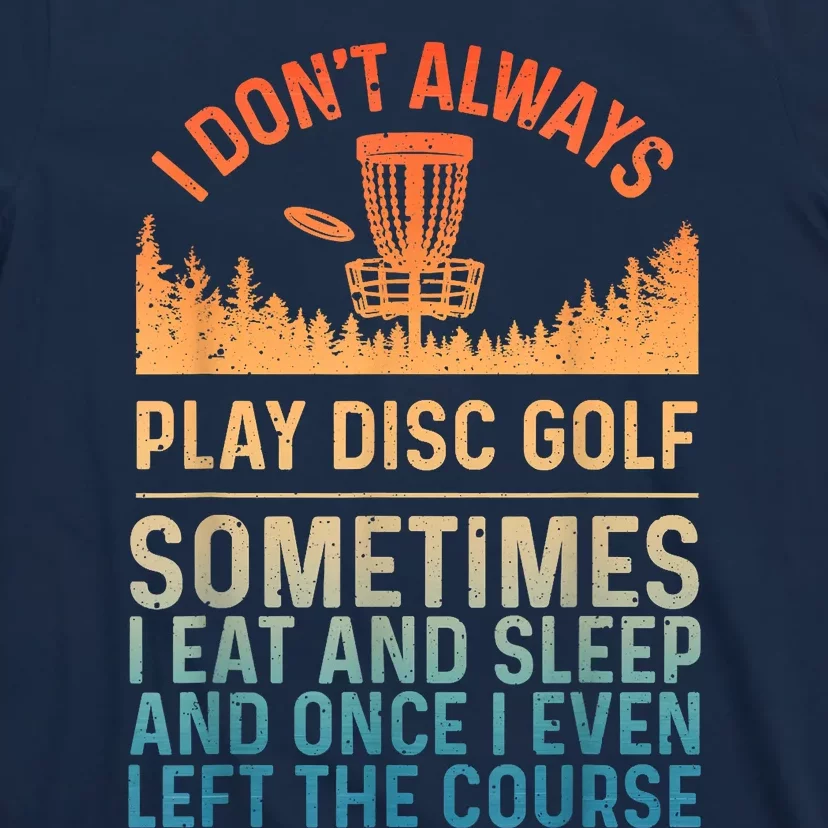 Disc Golf Art Disc Golf Player Disc Golfer T-Shirt