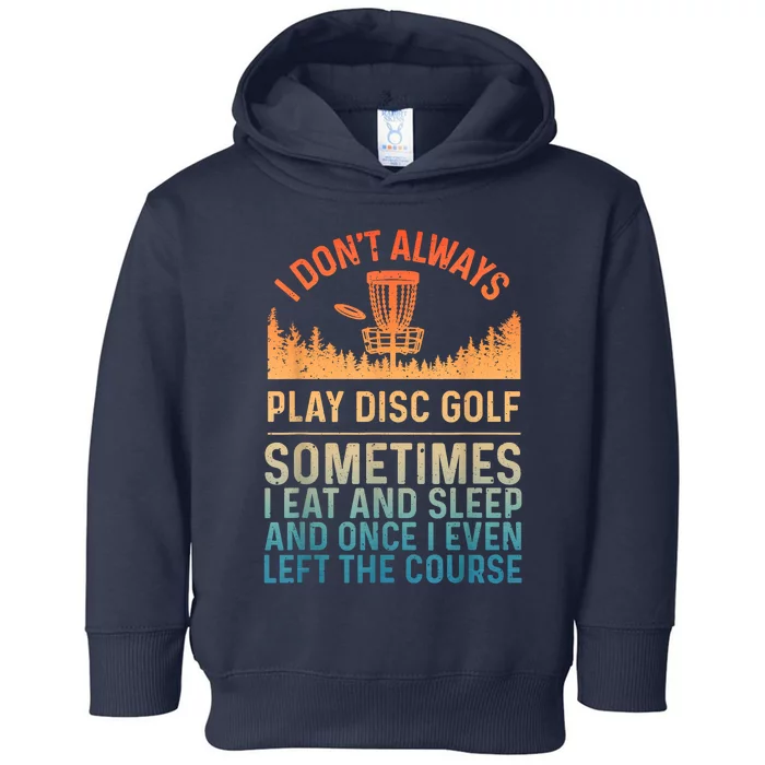 Disc Golf Art Disc Golf Player Disc Golfer Toddler Hoodie