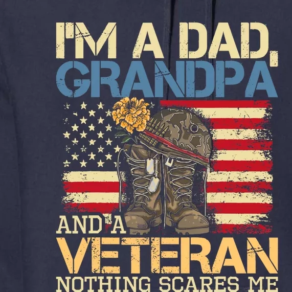 Dad Grandpa And A Veteran Granddad Papa Premium Hoodie