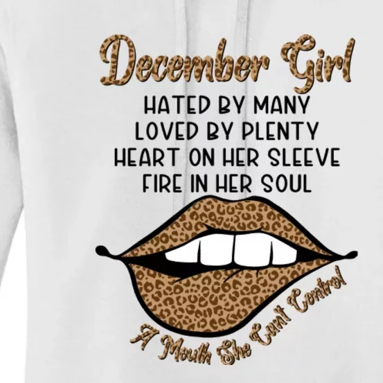 December Girl A Mouth She Cant Control Funny Birthday Women's Pullover Hoodie