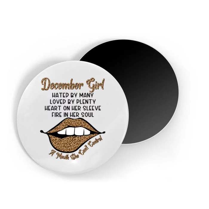 December Girl A Mouth She Cant Control Funny Birthday Magnet