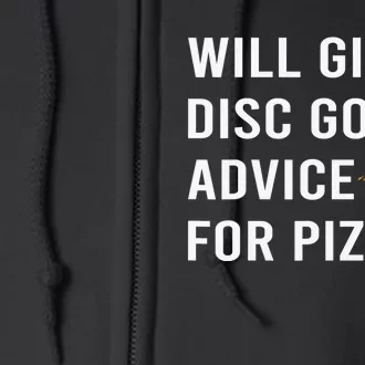 Disc Golf Advice For Pizza Frisbee Golfing Funny Full Zip Hoodie