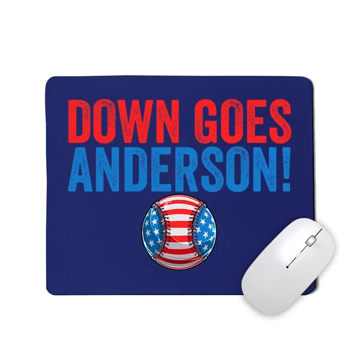 Down Goes Anderson Funny Baseball Gift Anderson Mousepad