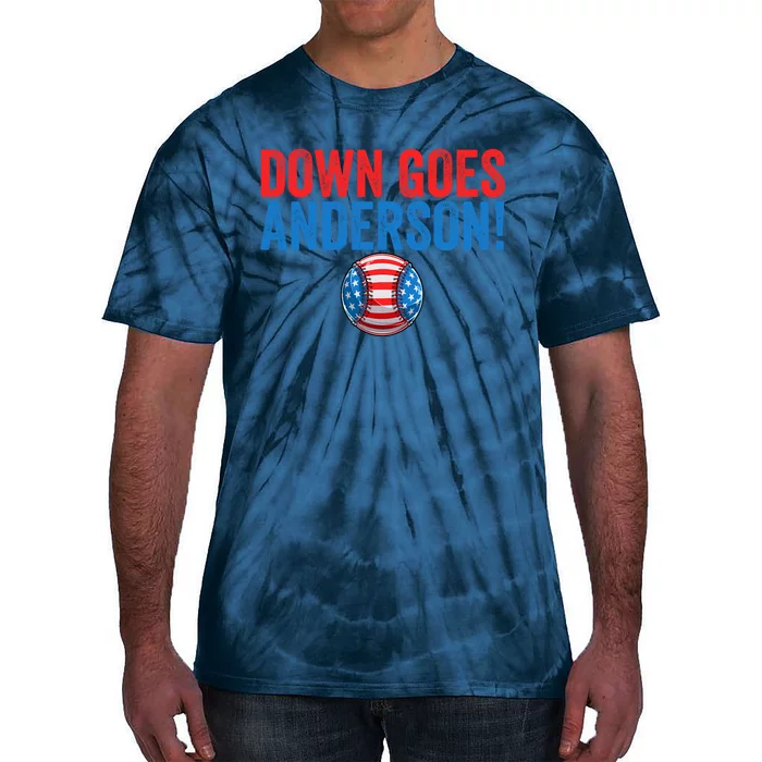 Down Goes Anderson Funny Baseball Gift Anderson Tie-Dye T-Shirt