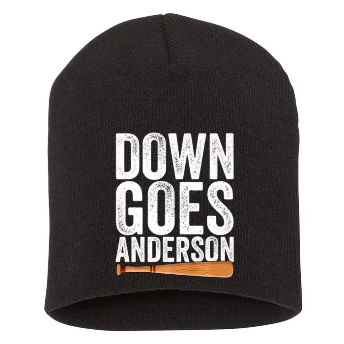 DOWN GOES ANDERSON Funny Quote BASEBALL Gift DOWN GOES Short Acrylic Beanie