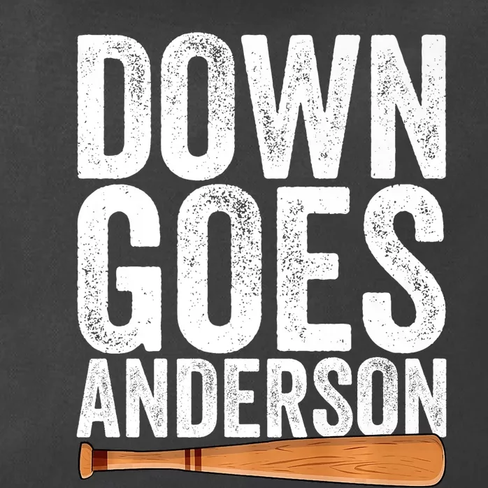 DOWN GOES ANDERSON Funny Quote BASEBALL Gift DOWN GOES Zip Tote Bag