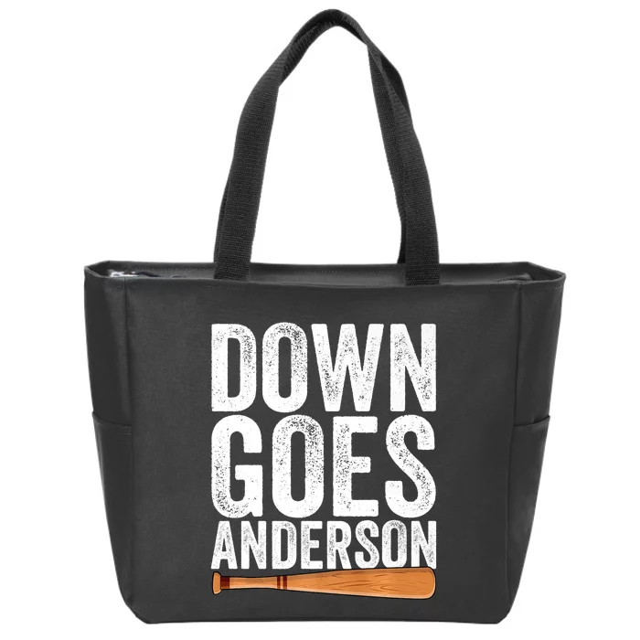 DOWN GOES ANDERSON Funny Quote BASEBALL Gift DOWN GOES Zip Tote Bag