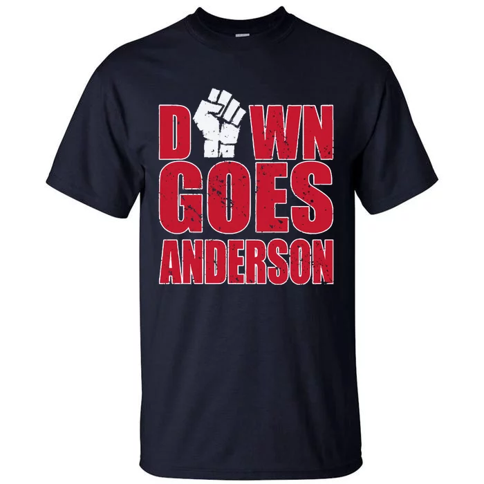 DOWN GOES ANDERSON FUNNY BASEBALL Tall T-Shirt