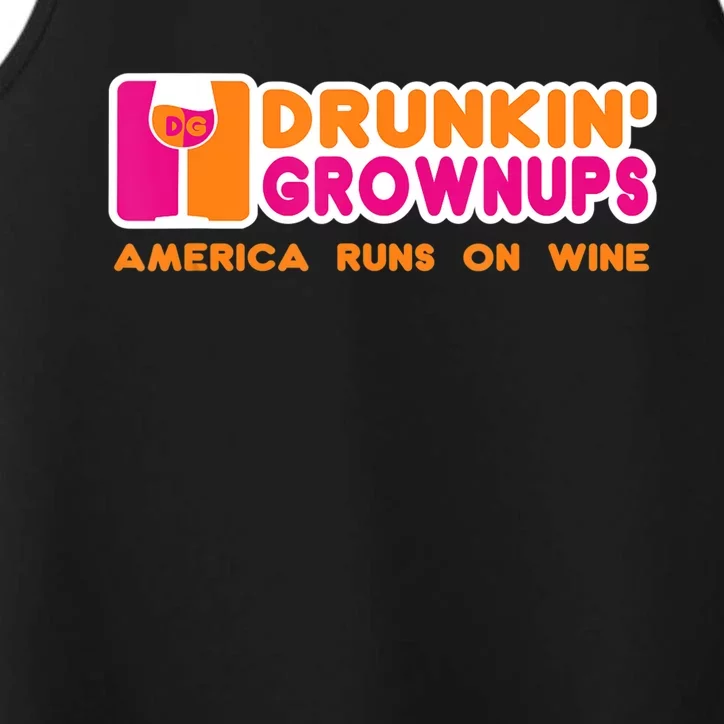 Drunkin' Grownups America Runs On Wine Funny Drinking Quote Performance Tank