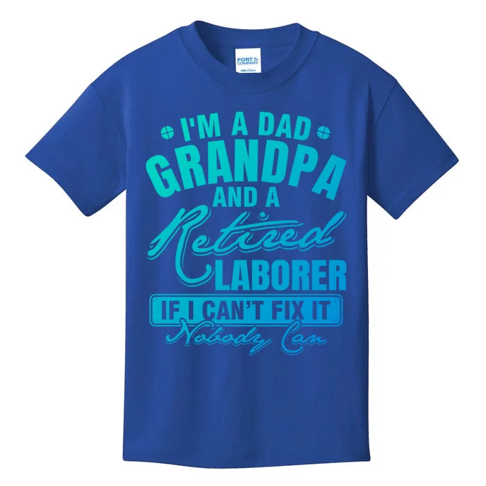 Dad Grandpa And A Retired Laborer Funny Xmas/Fathers Day Gift Kids T-Shirt