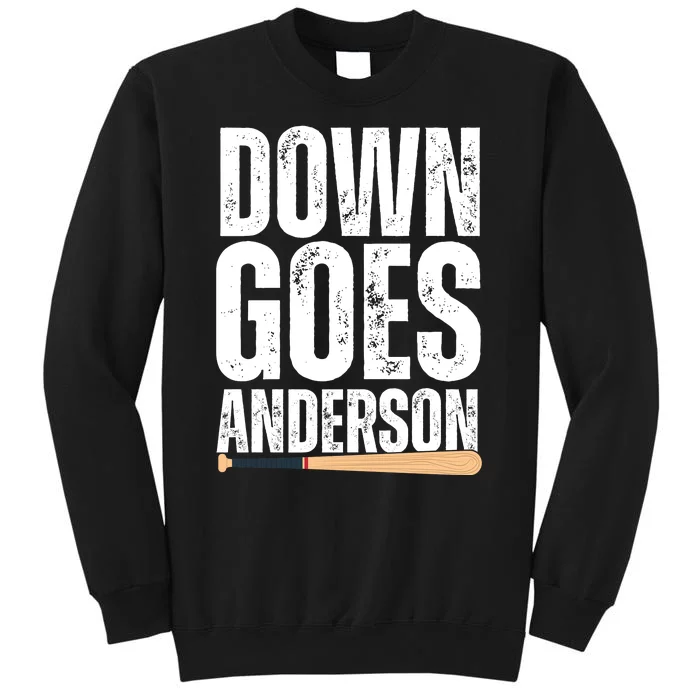 Down Goes Anderson Funny Baseball Sweatshirt