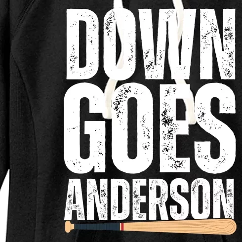 Down Goes Anderson Funny Baseball Women's Fleece Hoodie