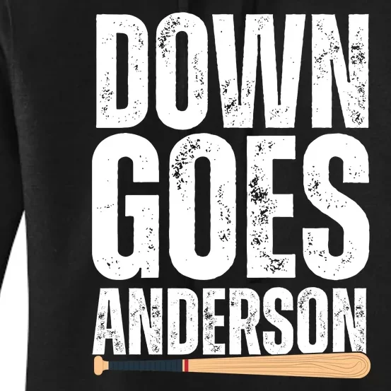 Down Goes Anderson Funny Baseball Women's Pullover Hoodie