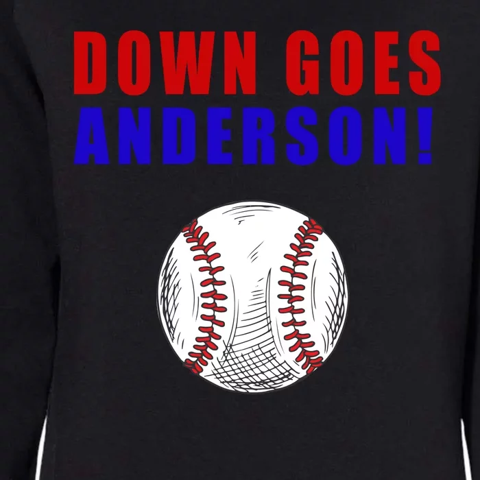 Down Goes Anderson Funny Cleveland Vs Chicago Fight Baseball Womens California Wash Sweatshirt