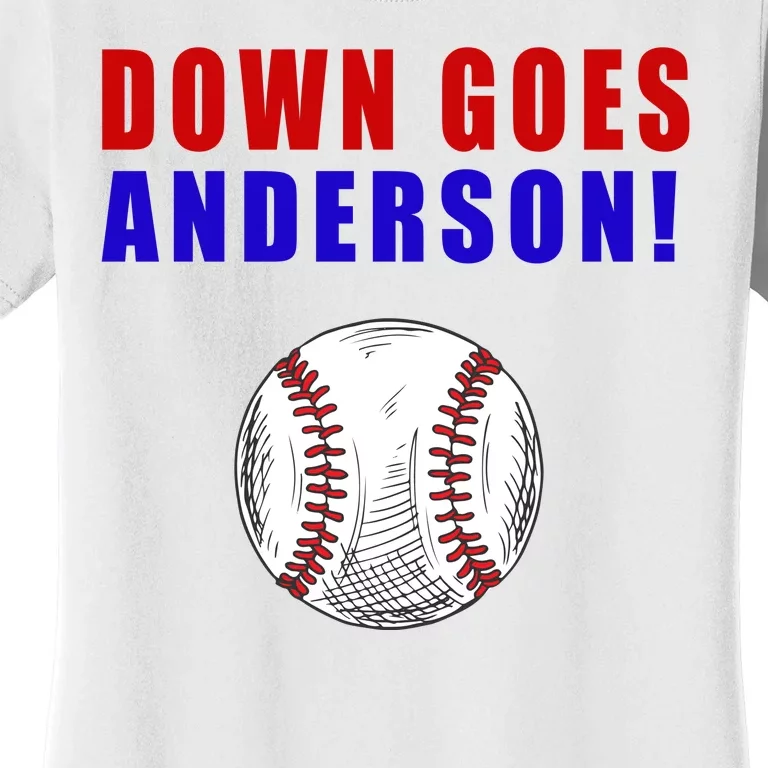 Down Goes Anderson Funny Cleveland Vs Chicago Fight Baseball Women's T-Shirt