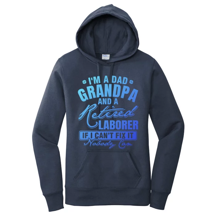 Dad Grandpa And A Retired Laborer Funny Xmas/Fathers Day Gift Women's Pullover Hoodie