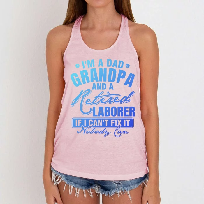 Dad Grandpa And A Retired Laborer Funny Xmas/Fathers Day Gift Women's Knotted Racerback Tank