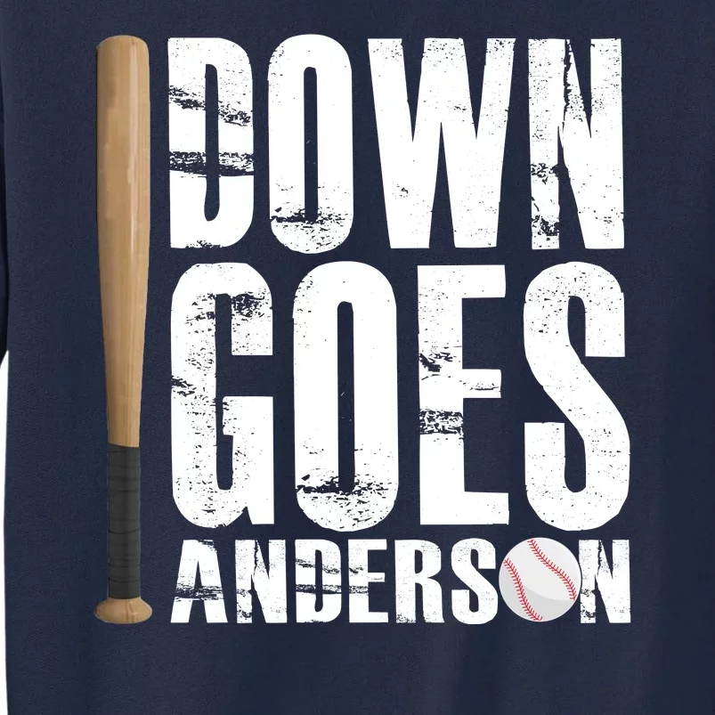 Down Goes Anderson Baseball Tall Sweatshirt