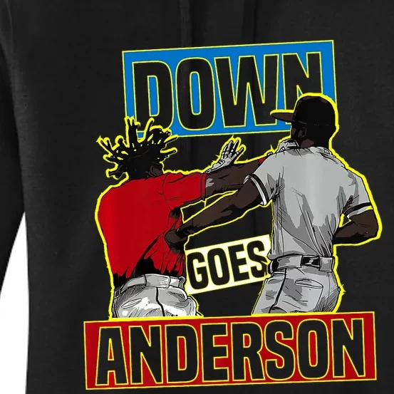 Down Goes Anderson Baseball Meme Funny Women's Pullover Hoodie