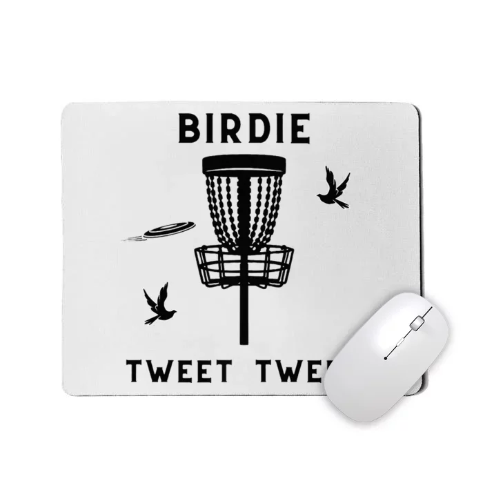 Disc Golf Birdie Tweet Tweet Mousepad