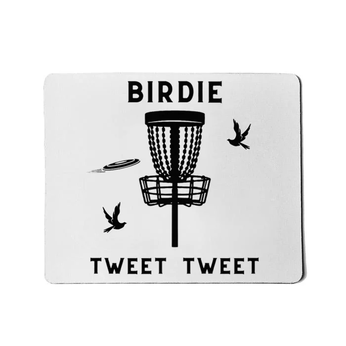 Disc Golf Birdie Tweet Tweet Mousepad