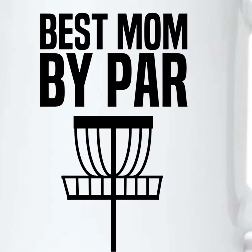 Disc Golf Best Mom By Par Funny Frisbee Golf Cool Gift Black Color Changing Mug