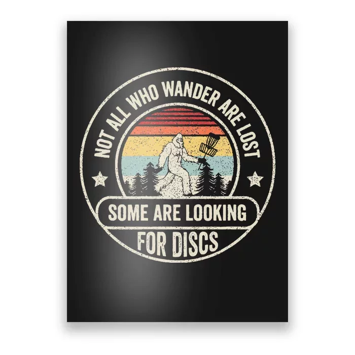 Disc Golf Basket Retro Not All Who Wander Are Lost Bigfoot Poster