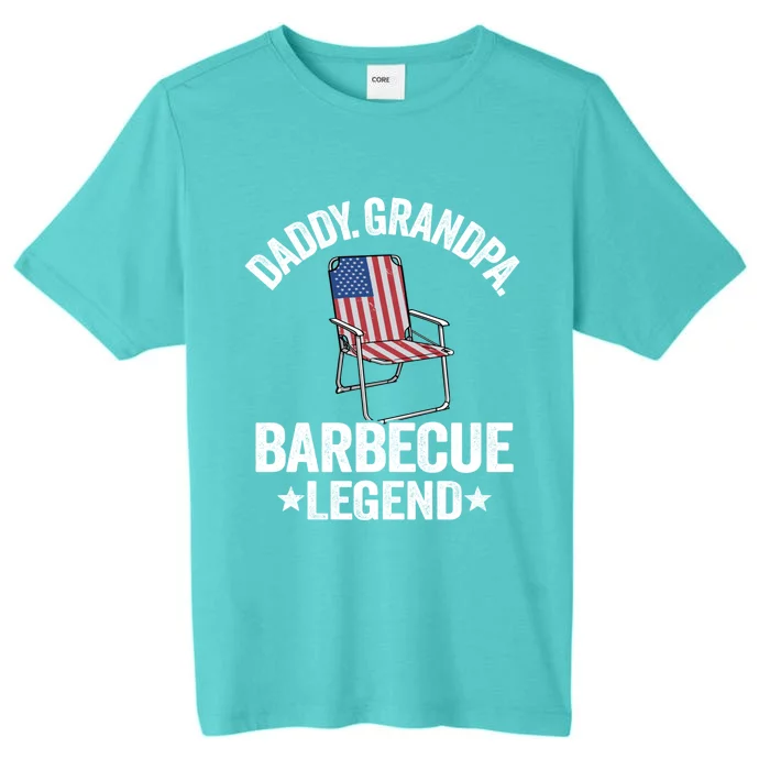 Daddy Grandpa Barbecue Legend 4th Of July Bbq Grillfather Gift ChromaSoft Performance T-Shirt