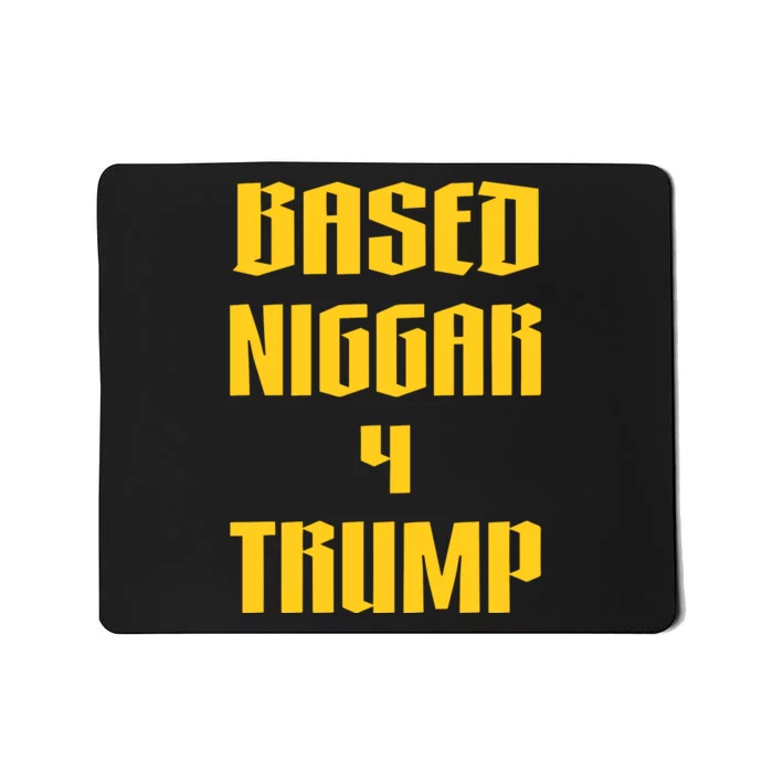 Derrick Gibson Based Niggar 4 Trump Mousepad