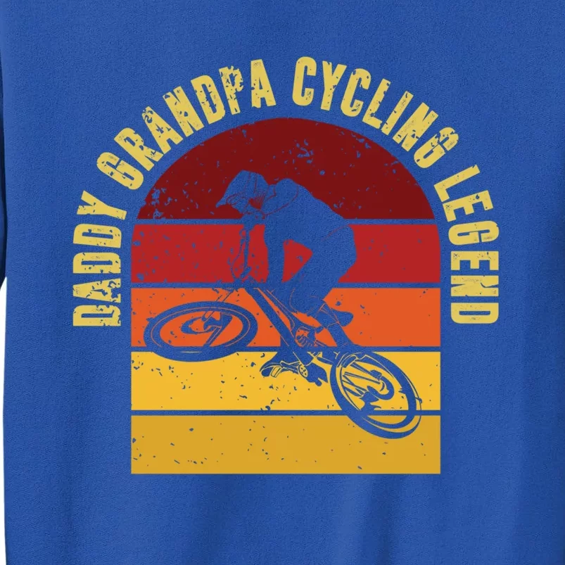 Daddy Grandpa Cycling Legend Gift Tall Sweatshirt