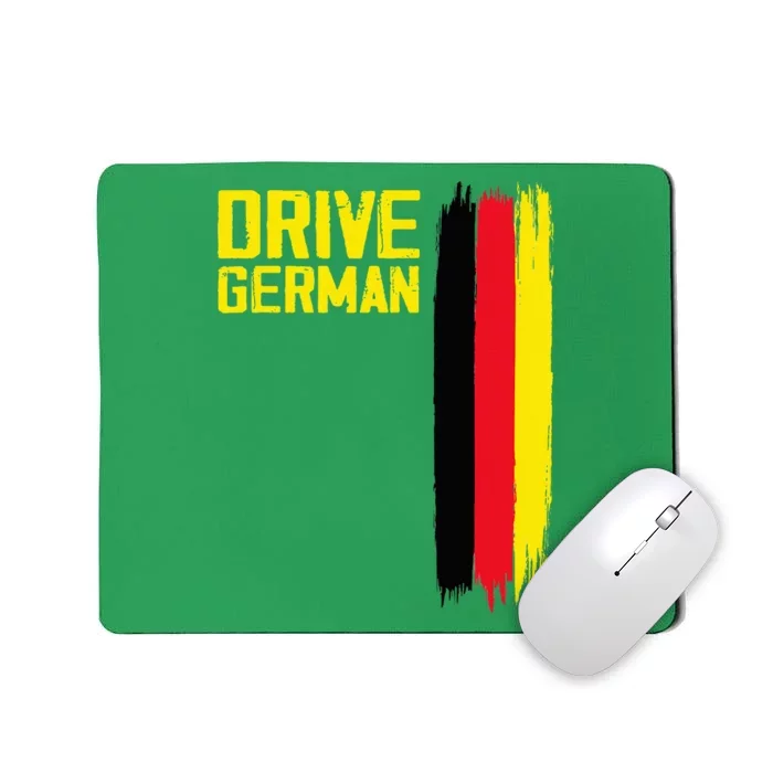 Drive German Cars Germany Flag Driving Mousepad