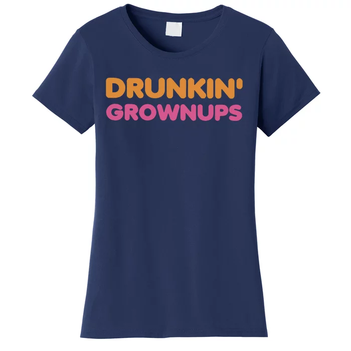 Drunkin Grownups Colors Trending Heart Birthday Daughter Women's T-Shirt